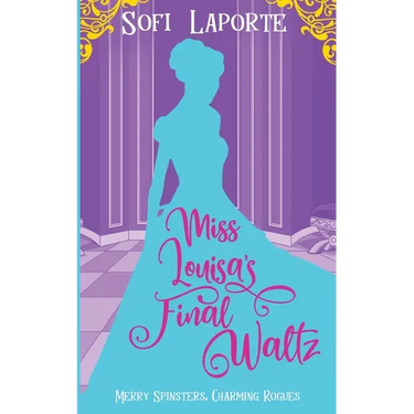 Miss Louisa's Final Waltz