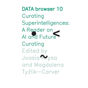 Curating Superintelligences: A Reader on AI and Future Curating