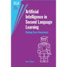 Artificial Intelligence in Second Language Learning: Raising Error Awareness