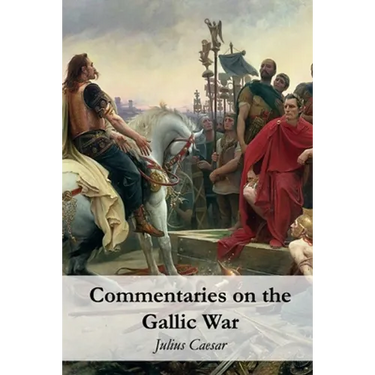 Commentaries on the Gallic War