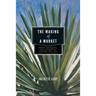 The Making of a Market: Credit, Henequen, and Notaries in Yucatán, 1850-1900