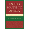 Facing South to Africa: Toward an Afrocentric Critical Orientation