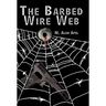 The Barbed Wire Web