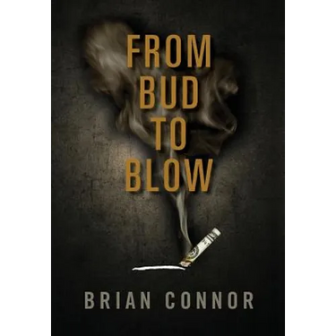 From Bud to Blow