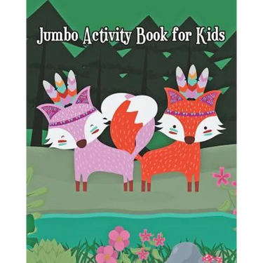 Jumbo Activity Book for Kids: Jumbo Coloring Book and Activity Book in One: Coloring, Mazes, Counting, Find 2 Same Pictures, Find The Differences Ga