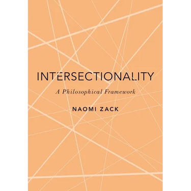 Intersectionality: A Philosophical Framework