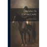 Ordini Di Cavalcare