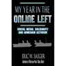 My Year In The Online Left