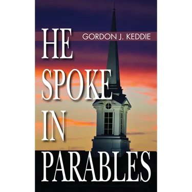He Spoke in Parables