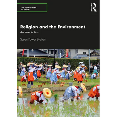 Religion and the Environment: An Introduction