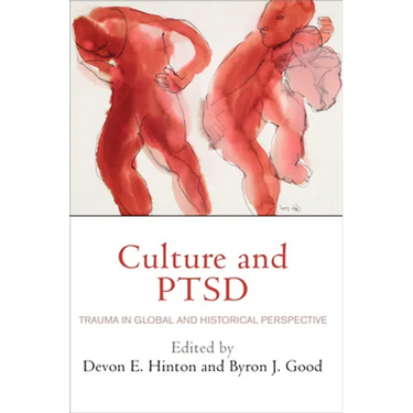 Culture and Ptsd: Trauma in Global and Historical Perspective