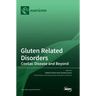 Gluten Related Disorders: Coeliac Disease and Beyond