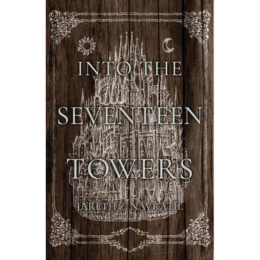 Into The Seventeen Towers