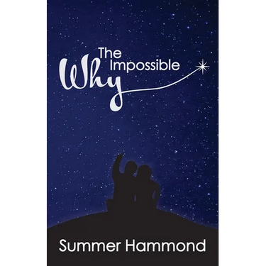 The Impossible Why