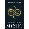 The Walk of the Mystic