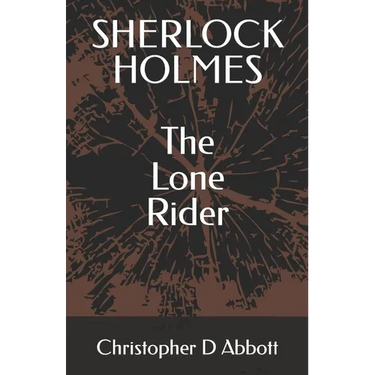 SHERLOCK HOLMES The Lone Rider