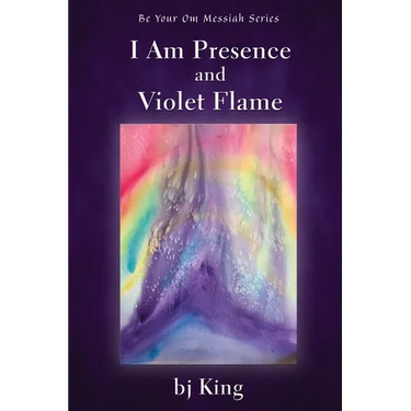 I Am Presence and Violet Flame