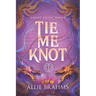 Tie Me Knot