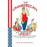 The UnAmerican Undiet: A Cure for the American Diet Problem, By A Comedian (Not a Communist)