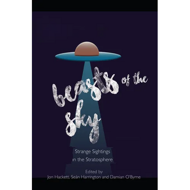 Beasts of the Sky: Strange Sightings in the Stratosphere