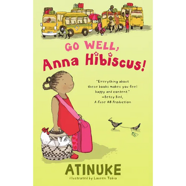 Go Well, Anna Hibiscus!