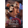 Tragic Bonds