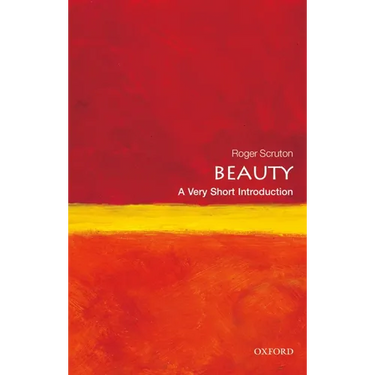 Beauty: A Very Short Introduction