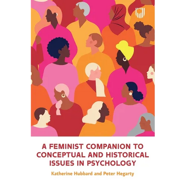 A Feminist Companion to Conceptual and Historical Issues in Psychology