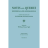 Notes and Queries: Historical and Genealogical, Chiefly Relating to Interior Pennsylvania. Third Series, in Three Volumes. Volume II