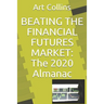 Beating the Financial Futures Market: The 2020 Almanac