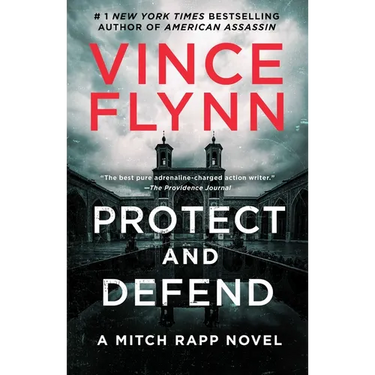 Protect and Defend: A Thriller