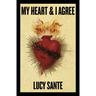 My Heart & I Agree