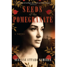 Seeds of the Pomegranate