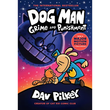 Dog Man: Grime and Punishment: A Graphic Novel (Dog Man #9): From the Creator of Captain Underpants: Volume 9