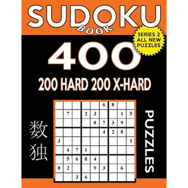 Sudoku Book 400 Puzzles, 200 Hard and 200 Extra Hard: Sudoku Puzzle Book With Two Levels of Difficulty To Improve Your Game