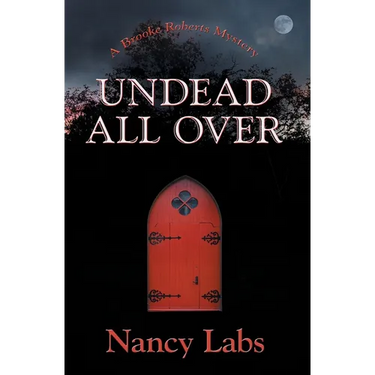 Undead All Over: A Brooke Roberts Mystery