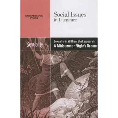 Sexuality in William Shakespeare's a Midsummer Night's Dream