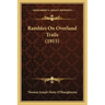 Rambles On Overland Trails (1915)