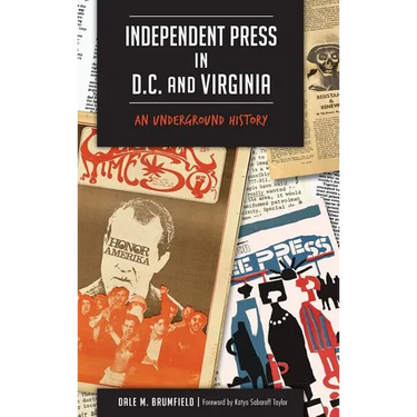 Independent Press in D.C. and Virginia: An Underground History