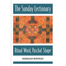 The Sunday Lectionary: Ritual Word, Paschal Shape