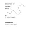 The Story of George the Fly