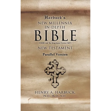 Harbuck's NEW MILLENNIA IN-DEPTH BIBLE: New Testament