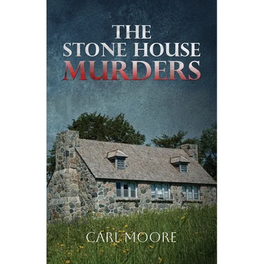 The Stone House Murders