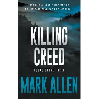 Killing Creed: A Lucas Stone / Primal Justice Novel