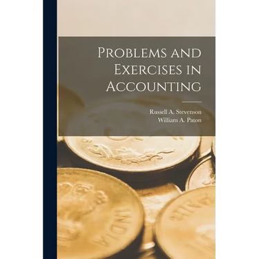 Problems and Exercises in Accounting