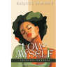 Love Myself: A Road Map for Women