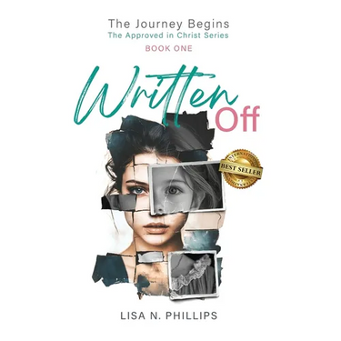 Written Off: The Journey Begins - The Approved in Christ Series Book One