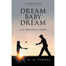 Dream Baby Dream: From T-Ball to Division 1 Baseball