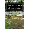 The Wisdom of the Trees