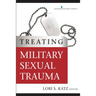 Treating Military Sexual Trauma
